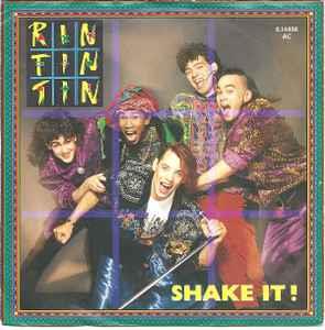 Rin Tin Tin: Shake It! - Vinile 7''