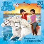 Elea Eluanda, Folge 20: Abenteuer in Frankreich