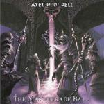 The Masquerade Ball - CD Audio di Axel Rudi Pell
