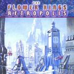 Retropolis - CD Audio di Flower Kings