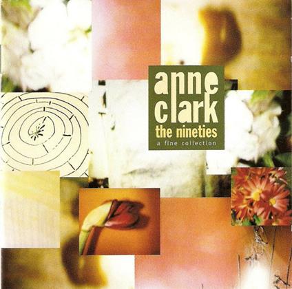 Nineties - A Fine Collection - CD Audio di Anne Clark