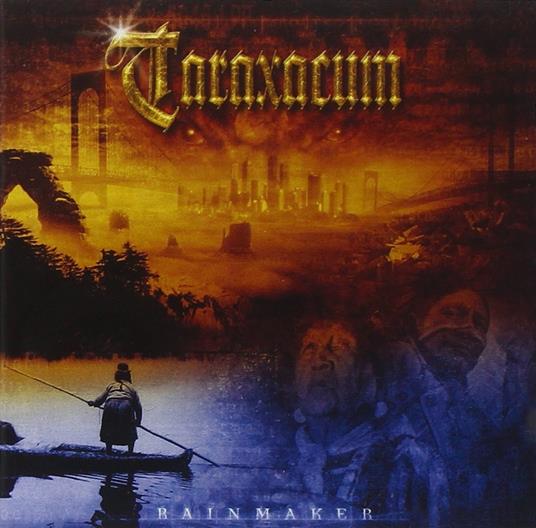 Rainmaker - CD Audio di Taraxacum