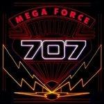 Mega Force - CD Audio di 707