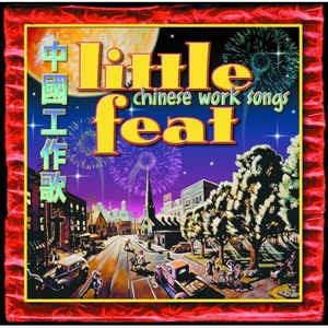 Chinese Work Song - CD Audio di Little Feat