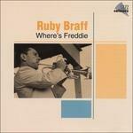Where's Freddie - CD Audio di Ruby Braff