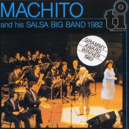 Machito 1982 - CD Audio di Machito