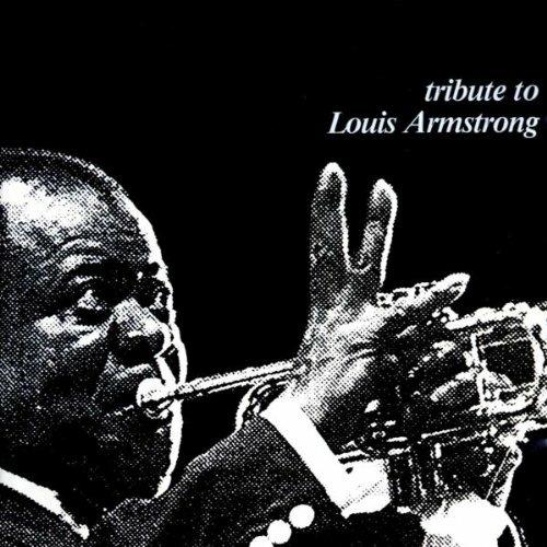 Tribute to Louis Armstrong - CD Audio di Louis Armstrong
