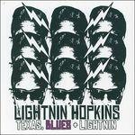 Texas, Blues + Lightnin' - CD Audio di Lightnin' Hopkins