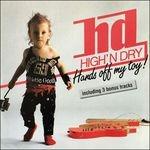 Hands Off My Toy! - CD Audio di High'n Dry