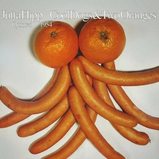 Cool Dogs & Two Oranges ( + MP3 download) - Vinile LP di Jutta Hipp