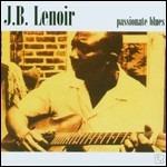 Passionate Blues - CD Audio di J.B. Lenoir