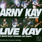 Live Kay - CD Audio di Arny Kay
