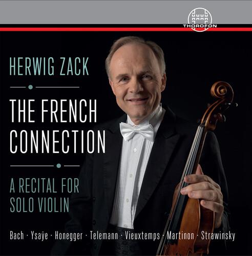 French Connection. Recital Solo Violin - CD Audio di Herwig Zack