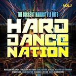 Hard Dance Nation Vol.1: The Biggest Hardstyle Hits
