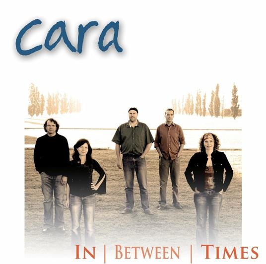 In Between Times - CD Audio di Cara