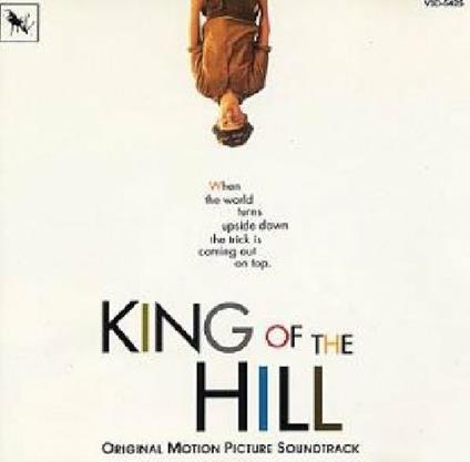 King of the hill (Colonna Sonora) - CD Audio di Cliff Martinez