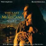 L'ultimo Dei Mohicani (The Last of the Mohicans) (Colonna sonora) - CD Audio di Trevor Jones