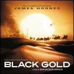 Black Gold (Colonna sonora) - CD Audio di James Horner