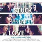 Stuck in Love (Colonna sonora) - CD Audio