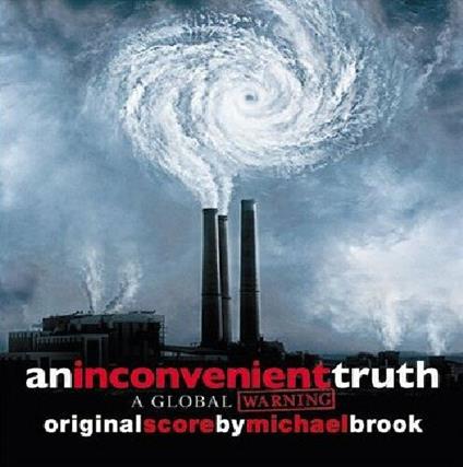 Una Scomoda Verità (An Unconvenient Truth) (Colonna sonora) - CD Audio di Michael Brook