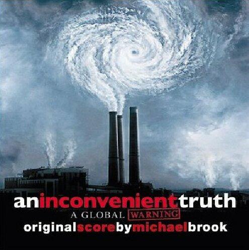 Una Scomoda Verità (An Unconvenient Truth) (Colonna sonora) - CD Audio di Michael Brook