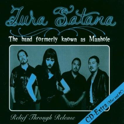 Relief Through Release - CD Audio di Tura Satana