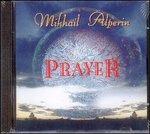 Prayer - CD Audio di Misha Alperin