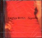 Segredos - CD Audio di Dona Rosa