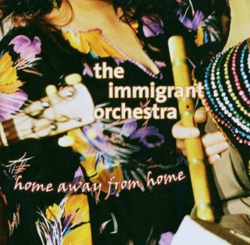 Home Away from Home - CD Audio di Immigrant Orchestra