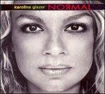Normal - CD Audio di Karolina Glazer