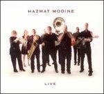 Live - CD Audio di Hazmat Modine