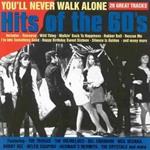 You'Ll Never Walk Alone: Hits Of The 60's