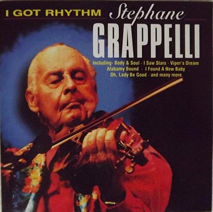 I Got Rhythm - CD Audio di Stephane Grappelli