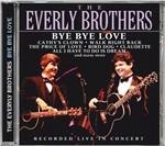 Bye Bye Love - CD Audio di Everly Brothers