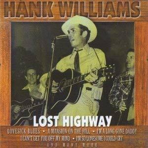 Lost Highway - CD Audio di Hank Williams