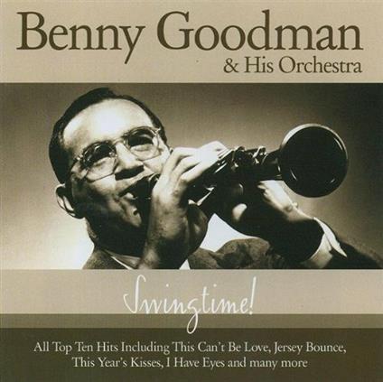 Swing Time - CD Audio di Benny Goodman