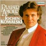 Plaisir d'amour - CD Audio di Jochen Kowalski