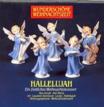 Hallelujah: Ein Festliches Weihnachtkonzert
