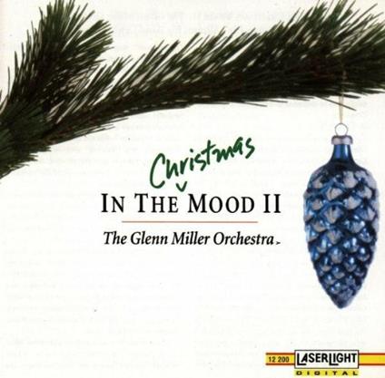In the Christmas Mood II - CD Audio di Glenn Miller
