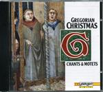 Gregorian Christmas Chants And Motets