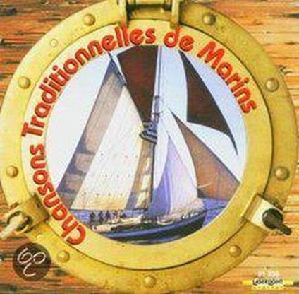 Chansons Tradde Marins - CD Audio