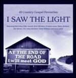 I Saw the Light. 50 Country Gospel Favourites