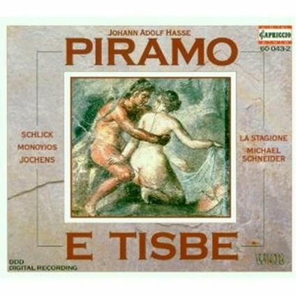 Piramo e Tisbe - CD Audio di Johann Adolph Hasse
