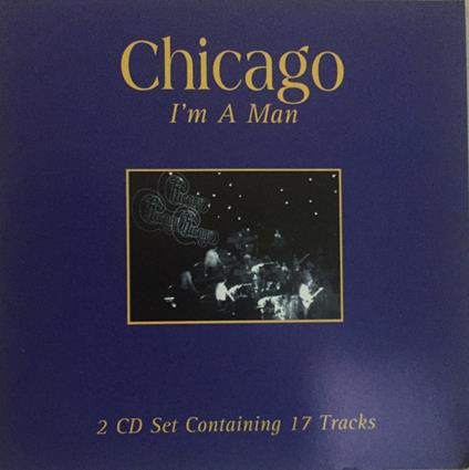 I'M A Man - CD Audio di Chicago