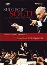 Georg Solti conduce Tchaikovsky e Shostakovich (DVD)