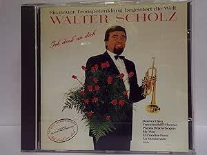 Ich Denk An Dich - CD Audio di Walter Scholz