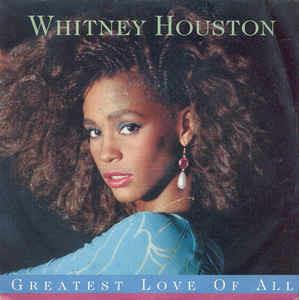 Greatest Love Of All - Vinile 7'' di Whitney Houston