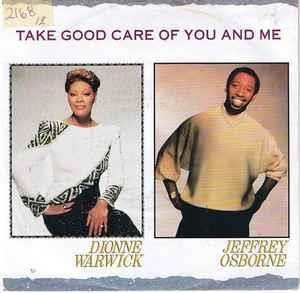 Take Good Care Of You And Me - Vinile 7'' di Dionne Warwick