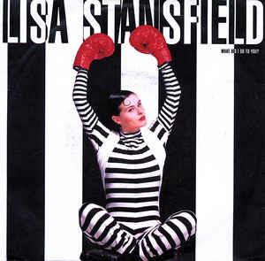 What Did I Do To You? - Vinile 7'' di Lisa Stansfield