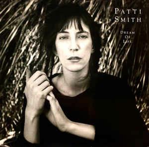 Dream of Life - Vinile LP di Patti Smith